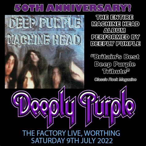 Deeply Purple 50th Anniversary Of Machine Head — The Factory Live