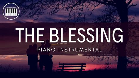 THE BLESSING ELEVATION WORSHIP PIANO INSTRUMENTAL WITH LYRICS