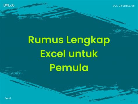 Rumus Excel Yang Paling Sering Digunakan Praktisi Data