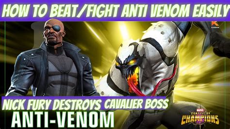 How To Beat Anti Venom Defeat Cavalier Boss Anti Venom Nick Fury Marvel Contest Of Champions