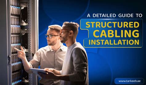 Structured Cabling Installation An Ultimate Guide Tarkeeb