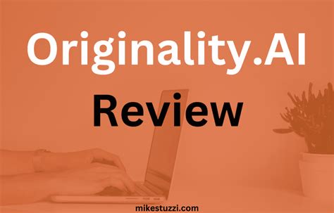 Best Originality Ai Review More Than Just A Plagiarism Checker