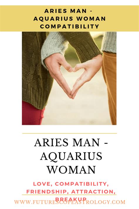 Aries Man And Aquarius Woman Love Compatibility Futurescope