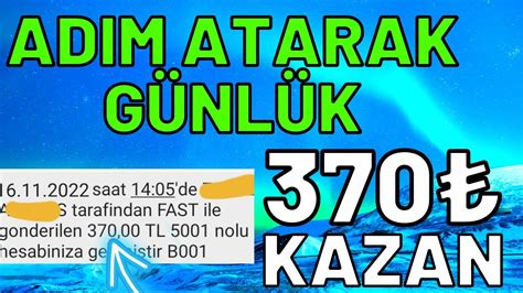 Adım Atarak Günlük 370 kazanma ÖDEME KANITLI İnternetten Para