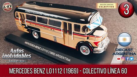 Mercedes Benz LO1112 1969 Colectivo Línea 60 Autos Inolvidables