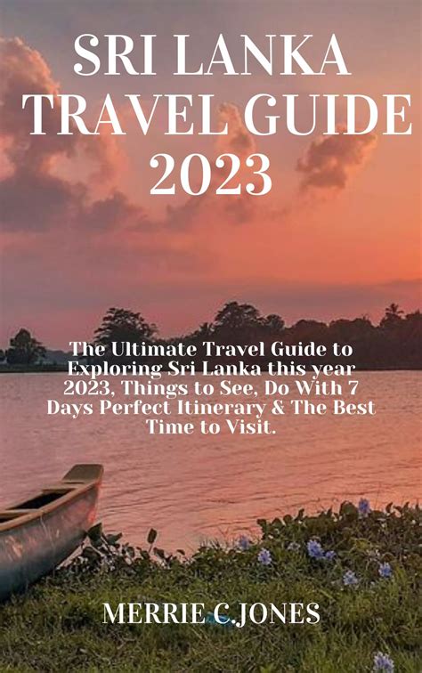 Buy Sri Lanka Travel Guide 2023: The Ultimate Travel Guide to Exploring ...