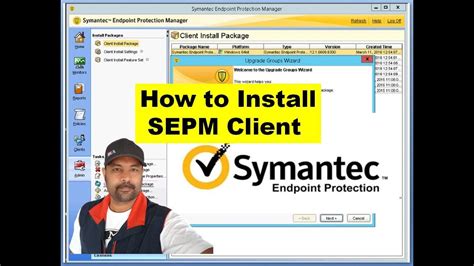 How To Install Symantec Endpoint Protection Client Remote Push SEPM