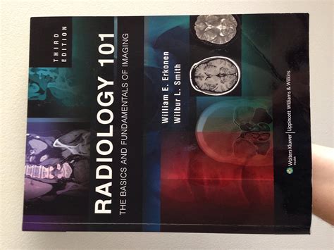 Radiology 101 The Basics And Fundamentals Of Imaging Erkonen