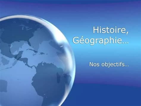 PPT Histoire Géographie PowerPoint Presentation free download ID