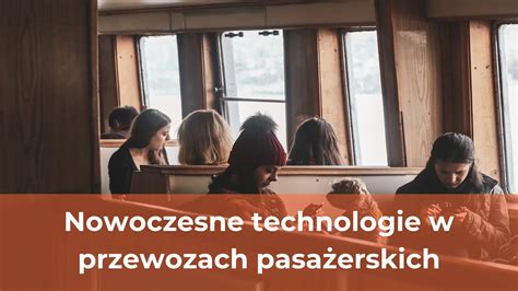 Nowoczesne Technologie W Przewozach Pasa Erskich Egluga Bydgoska