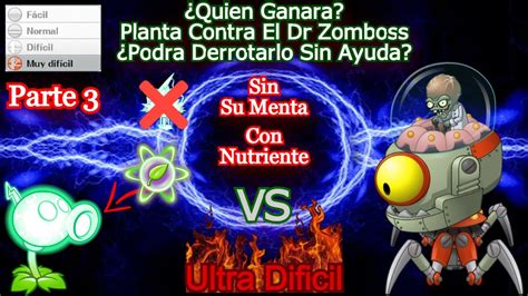 PVZ 2 Quien Ganara Parte 3 Ultra Dificil Lanzaguisantes Electrico