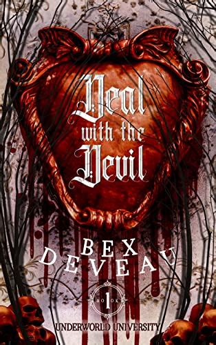 Deal With The Devil Underworld University Book 1 Ebook Deveau Bex