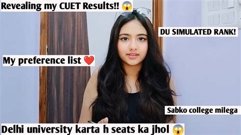 Revealing My Cuet Results Delhi University Karta H Seats Ka Jhol