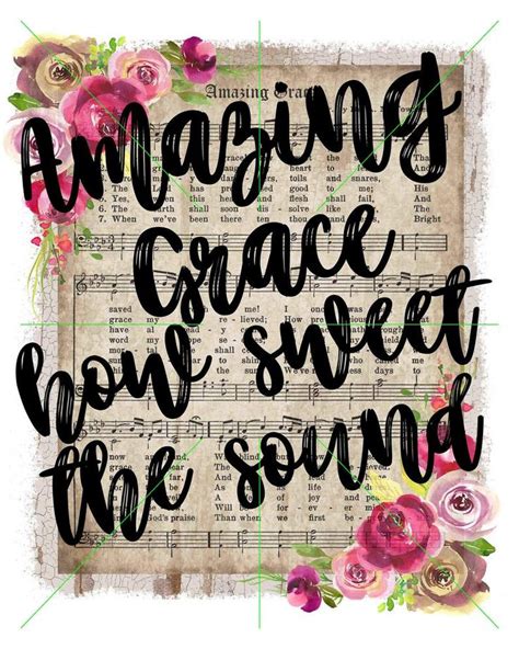 Amazing Grace How Sweet The Sound Sublimation Transfer Etsy Amazing Grace Cricut Projects