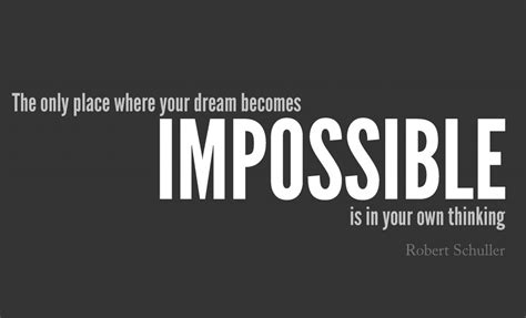 50 Impossible Quotes To Inspire You To Do The Impossible