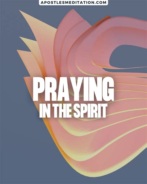 Praying In The Spirit Praying In The Spirit Pray Spirit