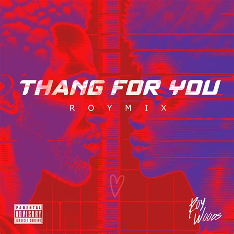 Roy Woods Thang For You Roymix Lyrics Genius Lyrics