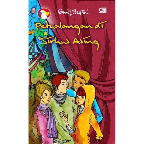 Jual Petualangan Di Sirkus Asing By Enid Blyton Indonesia Shopee Indonesia