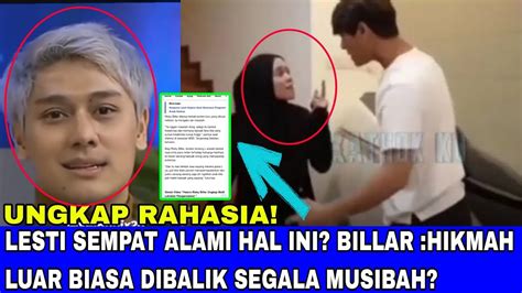 Billar Beberkan Fakta Sebelum Adanya Musibah Dugaan Kdrt Lesti Sempat