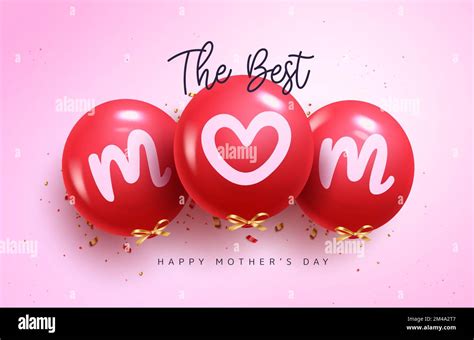 Mothers Day Balloons Vector Design The Best Mom Text In Red