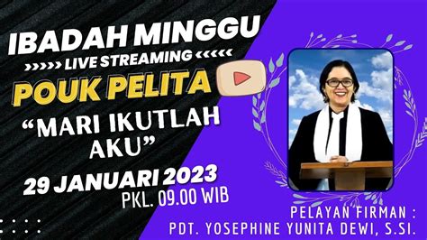 Ibadah Minggu POUK Pelita 29 Januari 2023 YouTube