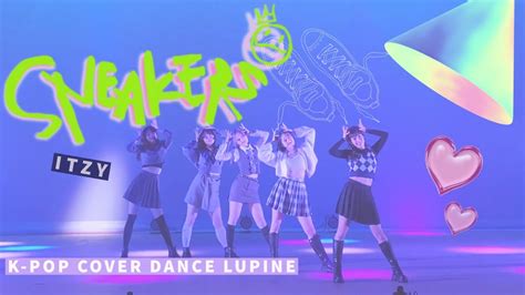 Sneakers Itzy Kpop Dance Cover By Lupine From