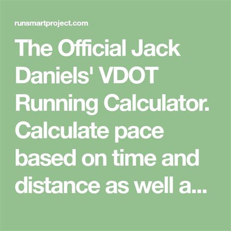 The Official Jack Daniels' VDOT Running Calculator. Calculate pace ...