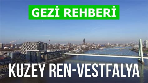 Kuzey Ren Vestfalya Almanya K Ln Ehri D Sseldorf Dortmund Essen