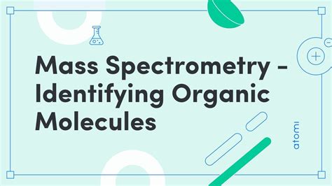 Y11 12 Chemistry Mass Spectrometry Identifying Organic Molecules Youtube