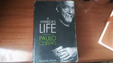 Book I Read The Biography Of Paulo Coelho A Warriors Life Frankmwenda