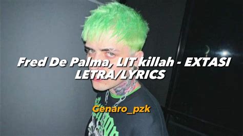 Fred De Palma Lit Killah Extasi Letra Lyrics Spanish Version