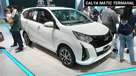 Review Toyota Calya G At Nd Fl B Indonesia Giias