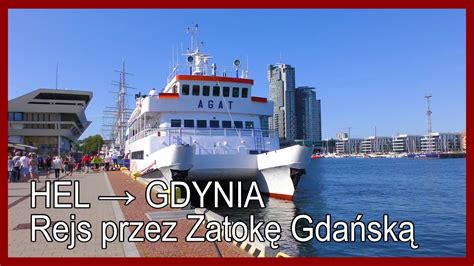 Rejs Przez Zatok Gda Sk Hel Gdynia Youtube