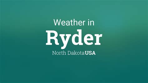 Weather for Ryder, North Dakota, USA