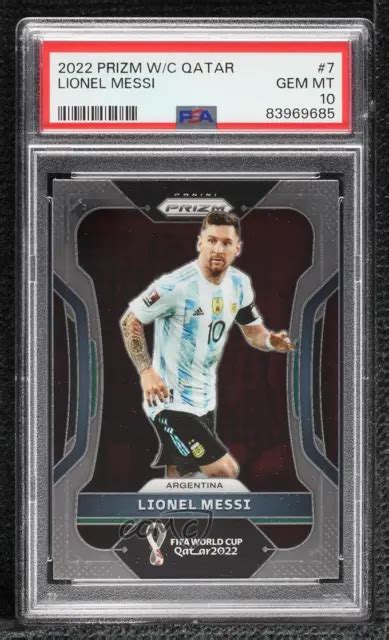 2022 PANINI PRIZM World Cup Qatar Lionel Messi 7 PSA 10 GEM MT 82 70