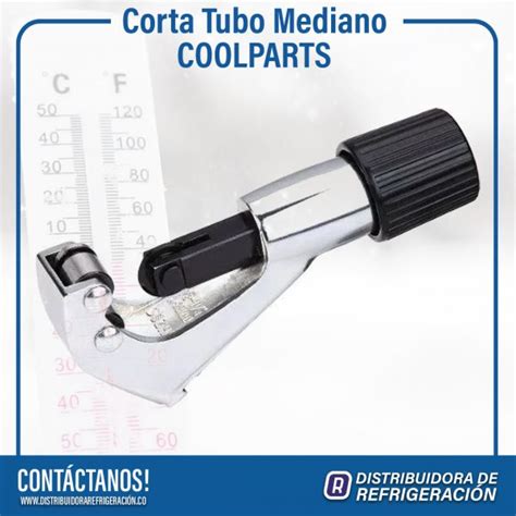 Corta Tubo Medianos COOLPARTS Distribuidora de Refrigeración