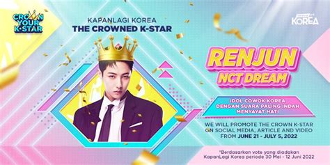 Congratulations Renjun Nct Dream As The Crowned K Star On Kapanlagi Korea