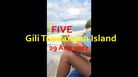 Episode 5 Gili Trawangan Island YouTube