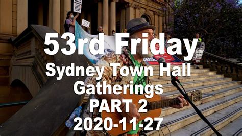 53rd Friday Sydney Town Hall Gatherings In Support Of Julian Assange