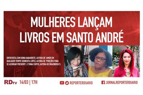 Boletim RDtv 14 03 2024 às 17h Mulheres lançam livros em Santo André