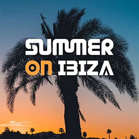 Amazon Musicでsexy Chillout Music Cafeのsummer On Ibiza Beach Party