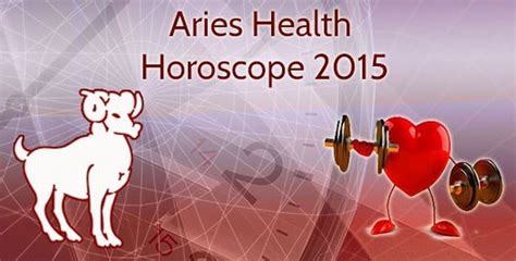 Aries Health Horoscope 2015 - Ask My Oracle