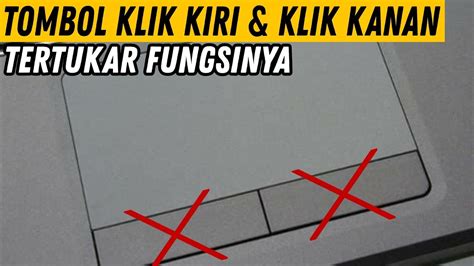 Cara Mengatasi Tombol Klik Kiri And Klik Kanan Tertukar Fungsinya Pada