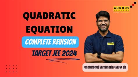 QUADRATIC EQUATION JEE MAINS ADVANCED 2024 MCS Sir Aurous