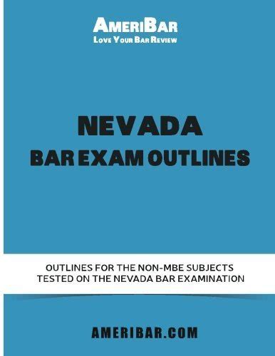 Nevada Bar Exam Outlines Outlines For Non MBE Subjects Tested On The