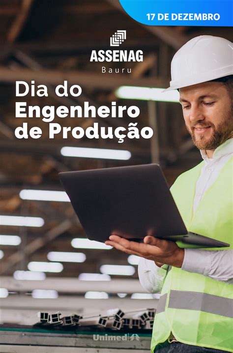 De Dezembro Dia Do Engenheiro De Produ O Assenag