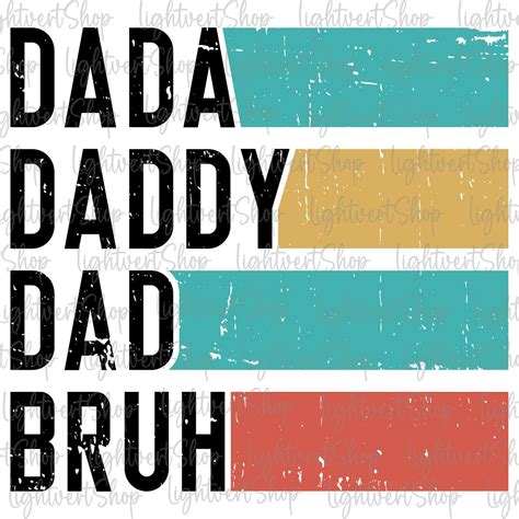 Dada Daddy Dad Bruh Svg Vintage Dad Bruh Svg Fathers Day Svg Step