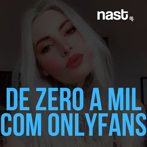 Curso Básico Onlyfans Agência Nast