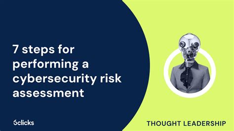 7 Steps For Performing A Cybersecurity Risk Assessment