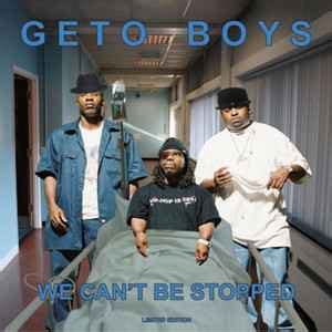 Geto Boys – We Can't Be Stopped (2013, Clear, Vinyl) - Discogs